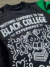 Load image into Gallery viewer, Nothing Compares to the Black College Experience Sweatshirt
