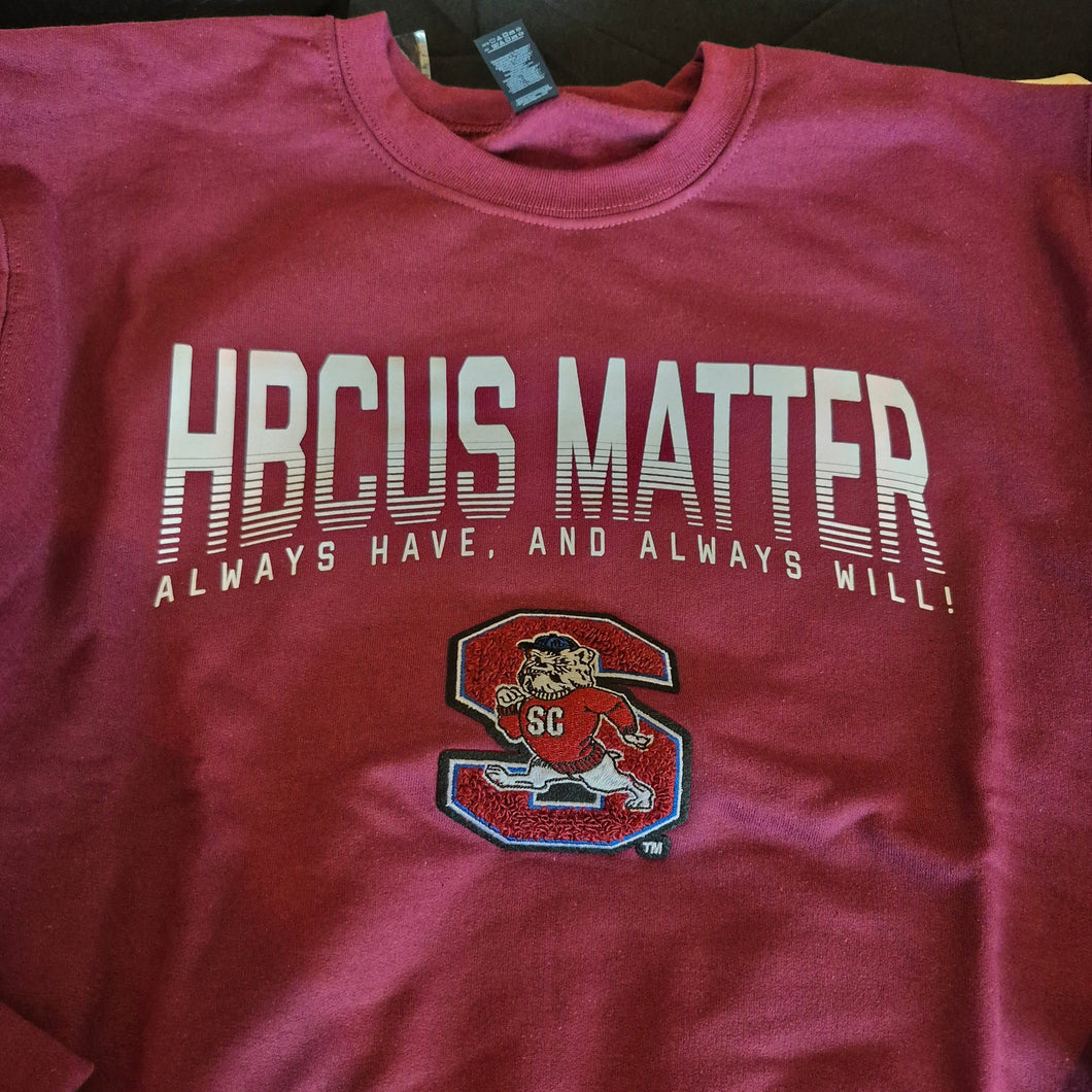 HBCUs Matter SCSU Sweatshirt